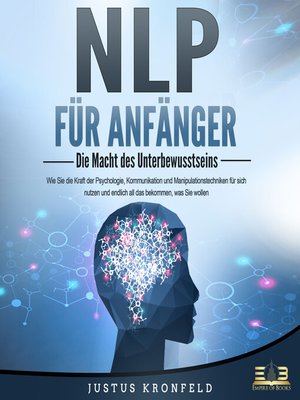 cover image of NLP FÜR ANFÄNGER--Die Macht des Unterbewusstseins